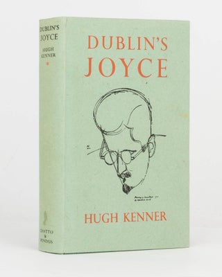 Item #124251 Dublin's Joyce. James JOYCE, Hugh KENNER