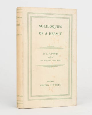 Item #124472 Soliloquies of a Hermit. Theodore Francis POWYS