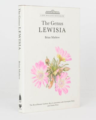 Item #124590 The Genus Lewisia. Brian MATHEW