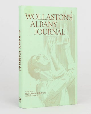 Item #124610 Wollaston's Albany Journals (1848-1856), being Volume 2 of the Journals and Diaries...