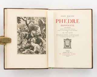 Phèdre et Hippolyte. Tragédie publiée sur le texte original avec un avant-propos et des anecdotes par Ad. van Bever
