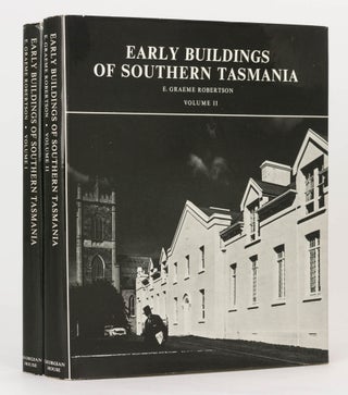 Item #124877 Early Buildings of Southern Tasmania. E. Graeme ROBERTSON