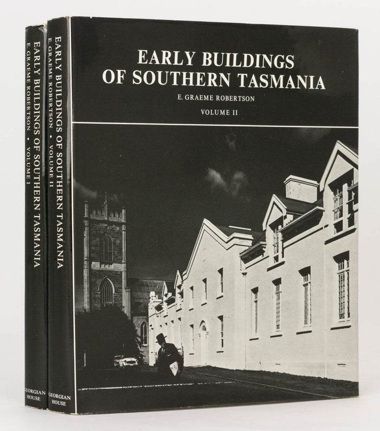Item #124877 Early Buildings of Southern Tasmania. E. Graeme ROBERTSON.
