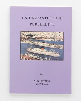 Item #124975 Union-Castle Line Purserette. Ann HAYNES, nee WILLIAMS