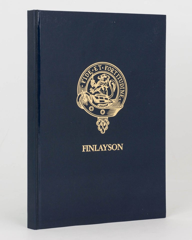 Item #125006 Finlayson. A Family History of Scottish Pioneers of South Australia. Finlayson Family History.