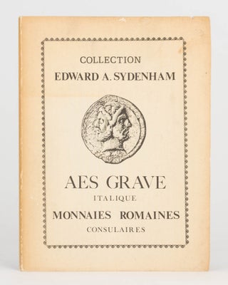 Item #125025 Collection Edward A. Sydenham Esq. M.A. de Oxford et d'un autre amateur. Aes...