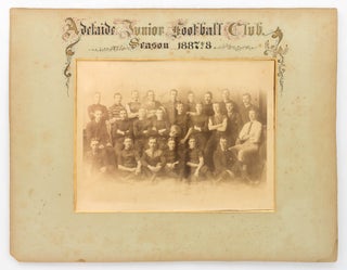Item #125254 A vintage photograph of the 'Adelaide Junior Football Club. Season 1887 & 8'....