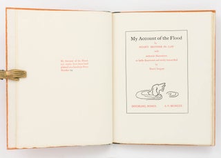 My Account of the Flood by Noah's Brother-in-law, with Authentic Illustrations as lately discovered and newly transcribed by Daniel Sargent