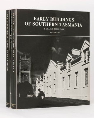 Item #125358 Early Buildings of Southern Tasmania. E. Graeme ROBERTSON