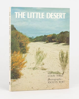 Item #125394 The Little Desert. Photographs by Jocelyn Burt. Colin THIELE
