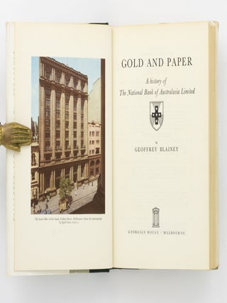 Gold and Paper. A History of the National Bank of Australasia Limited