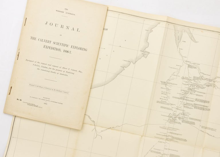 Item #125441 Journal of the Calvert Scientific Exploring Expedition, 1896-7. Equipped at the Request and Expense of Albert F. Calvert ... for the Purpose of exploring the remaining Blanks of Australia. Calvert Expedition, Lawrence Allen WELLS.