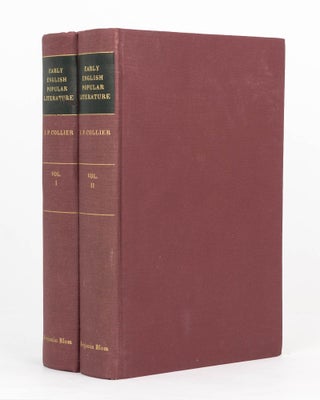 Item #125540 Illustrations of Early English Popular Literature [in two volumes]. J. Payne COLLIER