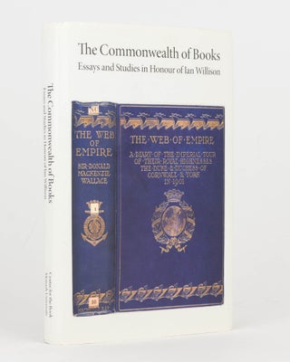 Item #125548 The Commonwealth of Books: Essays and Studies in Honour of Ian Willison. Ian...