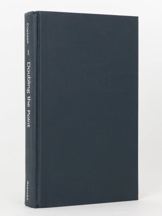 Item #125572 Doubling the Point. Essays and Interviews. Edited by David Attwell. J. M COETZEE