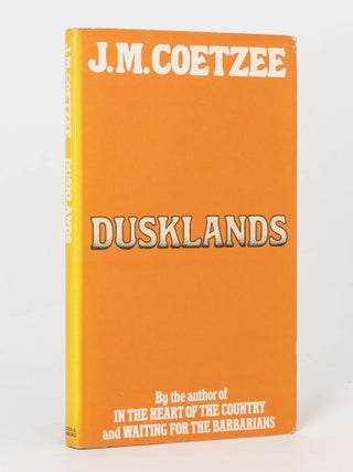 Item #125577 Dusklands. J. M COETZEE