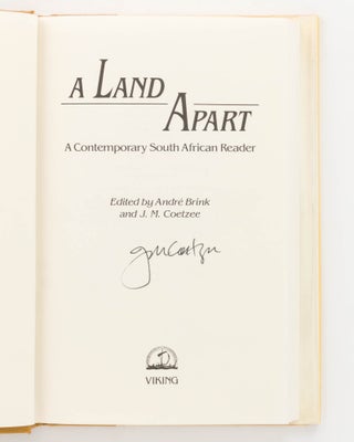 A Land Apart. A Contemporary South African Reader
