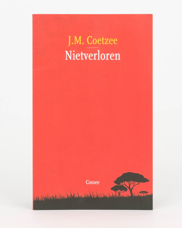 Item #125586 Nietverloren ['Not Lost']. J. M. COETZEE.