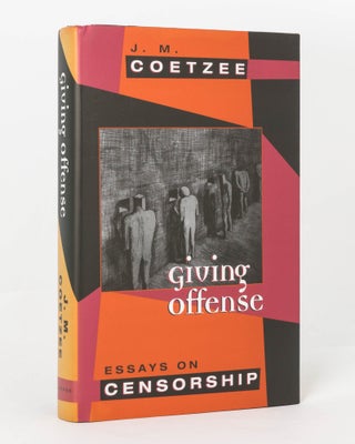 Item #125587 Giving Offense. Essays on Censorship. J. M. COETZEE