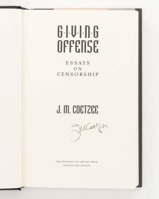Giving Offense. Essays on Censorship