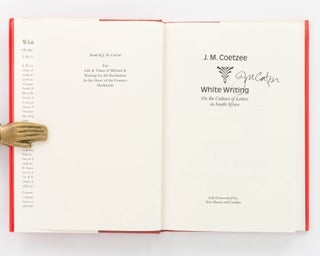 White Writing. On the Culture of Letters in South Africa