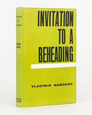 Item #125716 Invitation to a Beheading. Vladimir NABOKOV