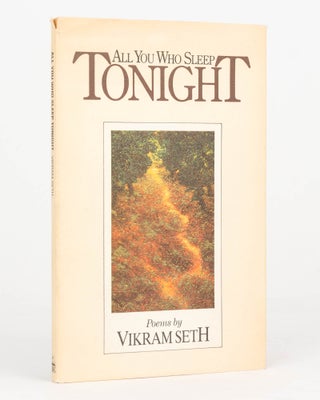 Item #125725 All You Who Sleep Tonight. Poems. Vikram SETH