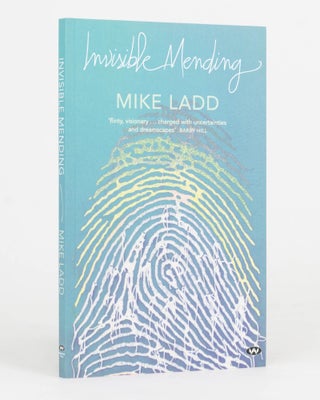 Item #125786 Invisible Mending. Mike LADD