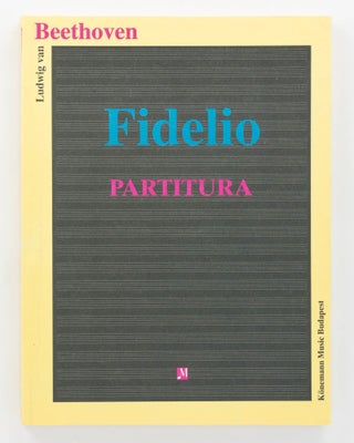 Item #125842 Fidelio. Partitura [cover title]. Ludwig van BEETHOVEN