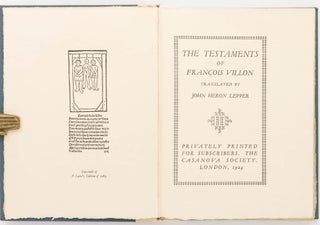 The Testaments of Francois Villon. Translated by John Heron Lepper