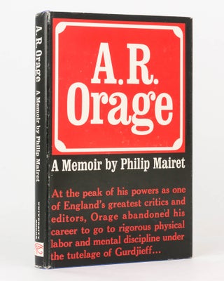 Item #126017 A.R. Orage. A Memoir. Philip MAIRET