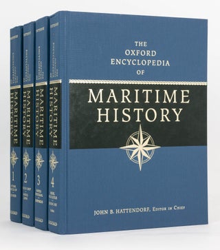 Item #126096 The Oxford Encyclopedia of Maritime History [in four volumes]. John B. HATTENDORF