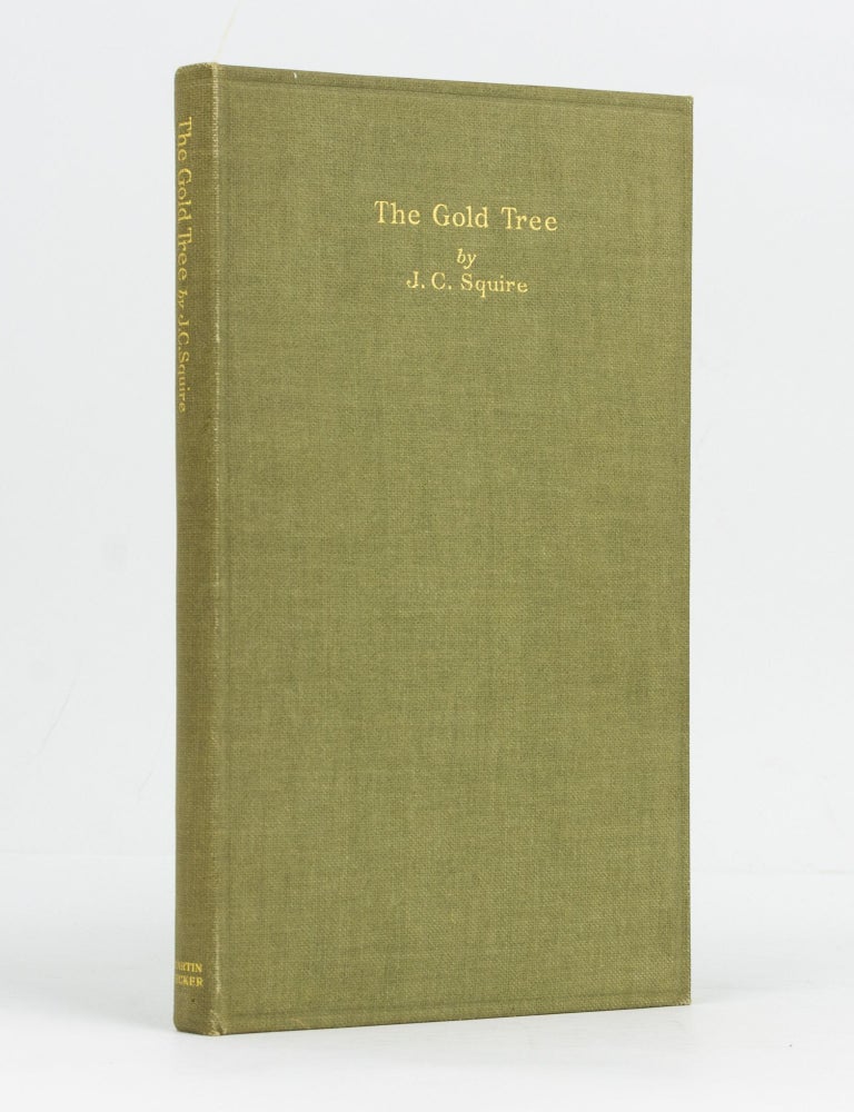 The Gold Tree | J. C SQUIRE | First Edition