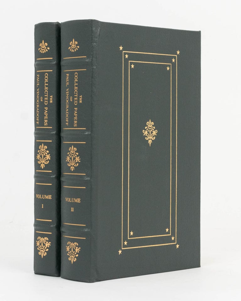 Item #126400 The Collected Papers of Paul Vinogradoff. With a Memoir by The Right Hon. H.A.L. Fisher. Volume I: Historical. Volume II: Jurisprudence. Paul VINOGRADOFF, and H. A. L. FISHER.