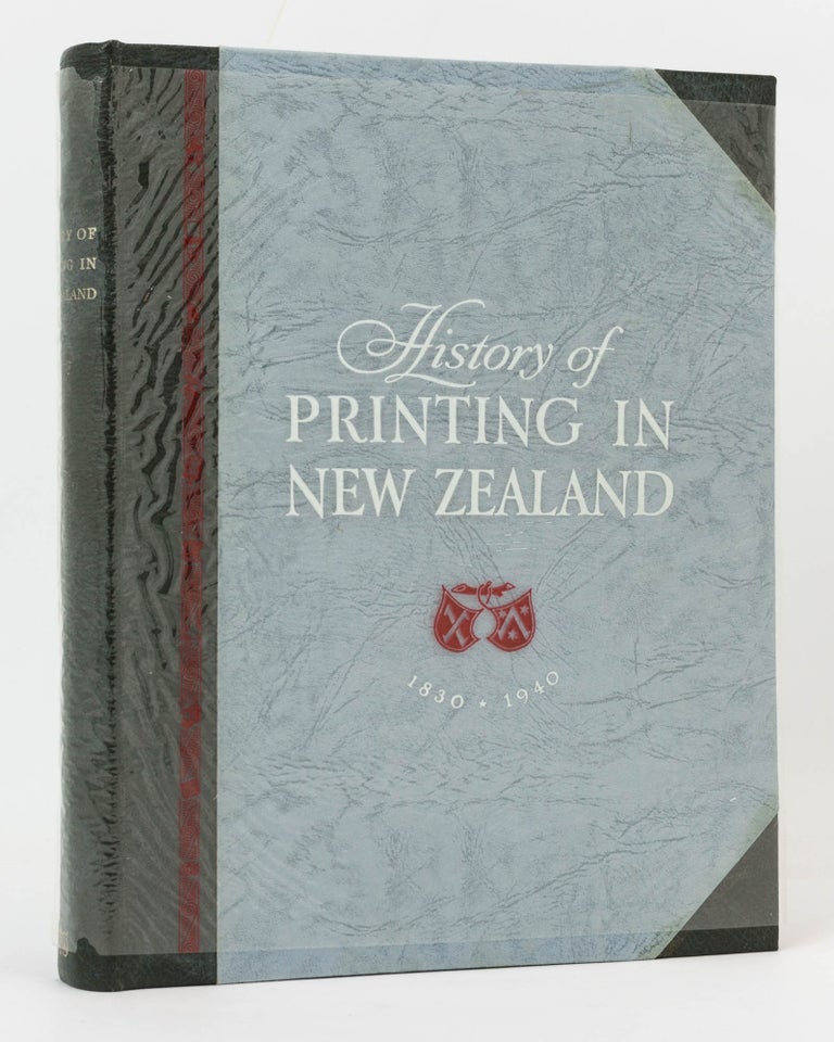 Item #126521 A History of Printing in New Zealand, 1830-1940. R. A. McKAY.