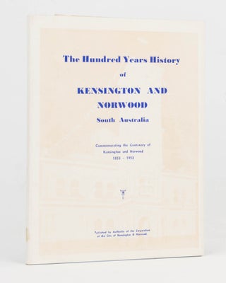 Item #126623 The History of Kensington and Norwood. Mildred A. BLACKBURN