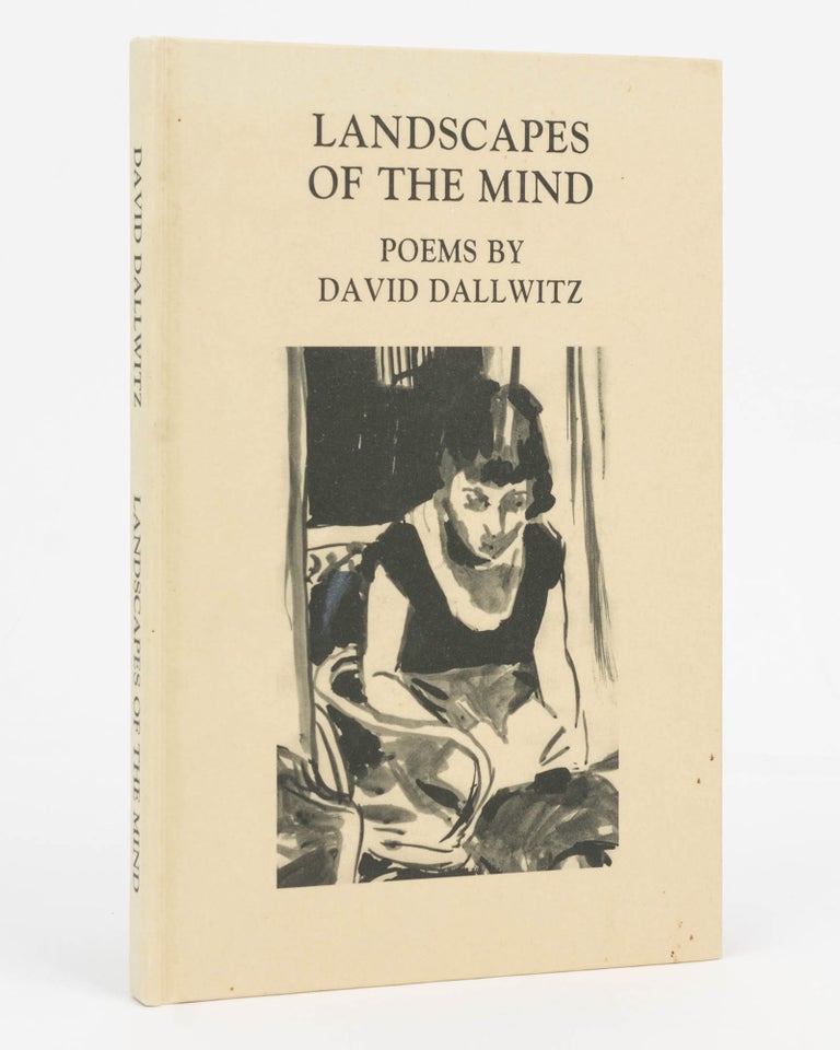 Item #126629 Landscapes of the Mind. Poems by. David DALLWITZ.
