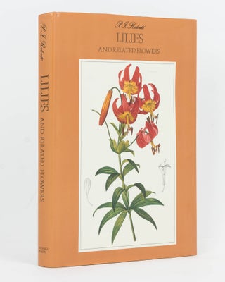 Item #126635 Lilies and Related Flowers. P. J. REDOUTÉ, Brian MATHEW