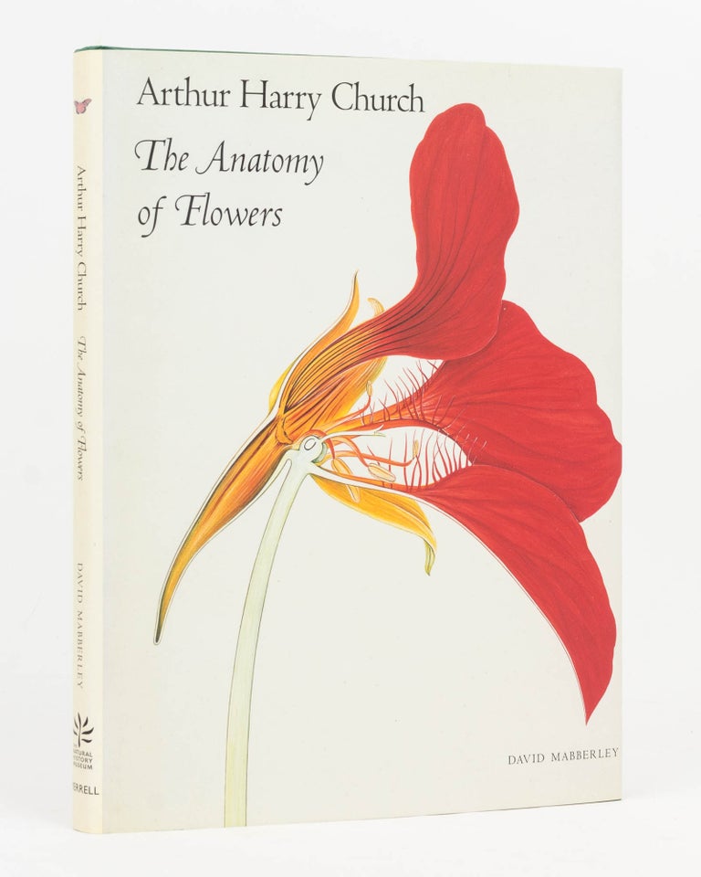 Item #126659 Arthur Harry Church. The Anatomy of Flowers. David MABBERLEY.