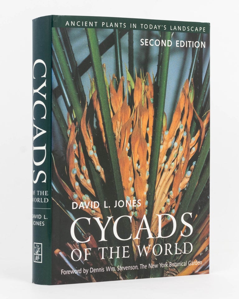 Item #126669 Cycads of the World. Ancient Plants in Today's Landscape. David L. JONES.