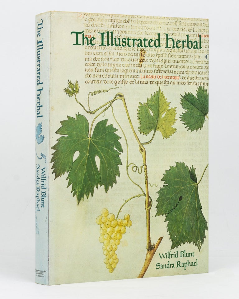 Item #126678 The Illustrated Herbal. Wilfrid BLUNT, Sandra RAPHAEL.