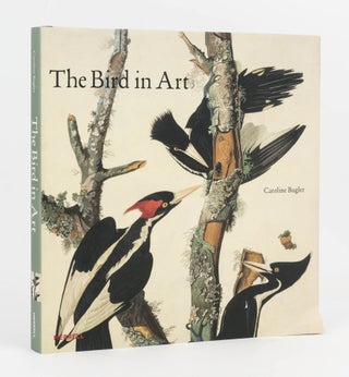 Item #126692 The Bird in Art. Caroline BUGLER