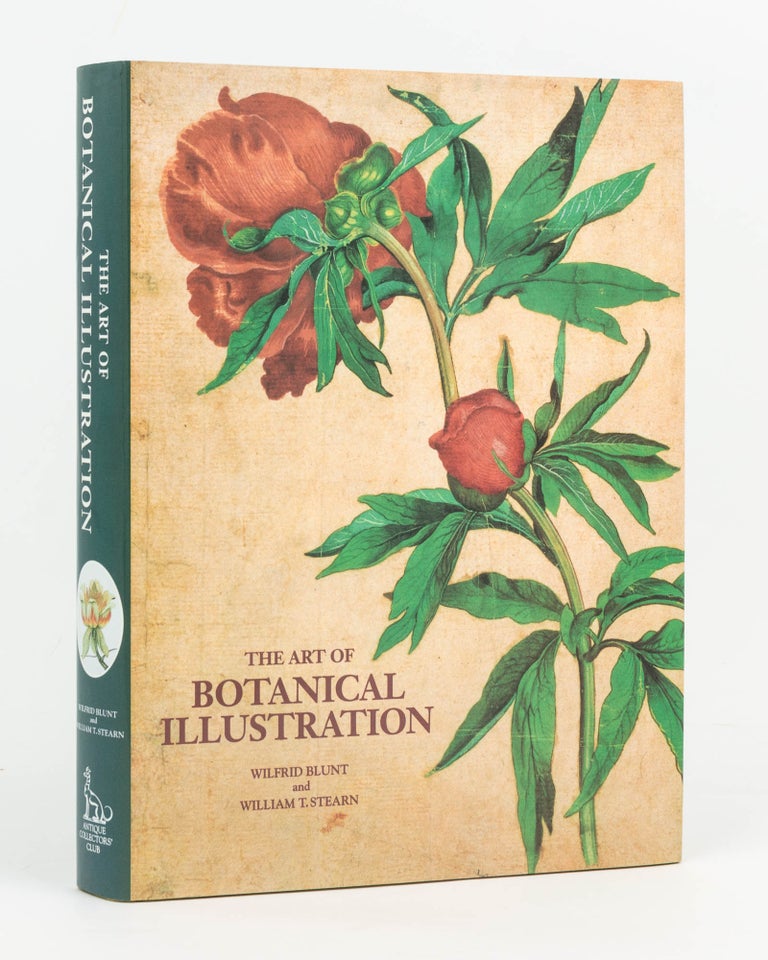 Item #126720 The Art of Botanical Illustration. Wilfrid BLUNT, William T. STEARN.