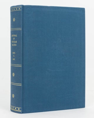 Item #126735 The Journal of Post Captain Nicolas Baudin, Commander-in-Chief of the Corvettes...