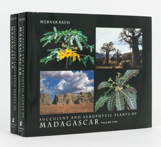 Item #126740 Succulent and Xerophytic Plants of Madagascar [in two volumes]. Werner RAUH