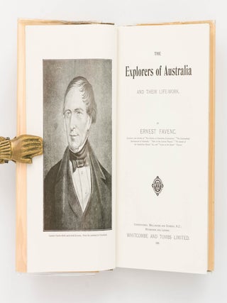 The Explorers of Australia and their Life-Work
