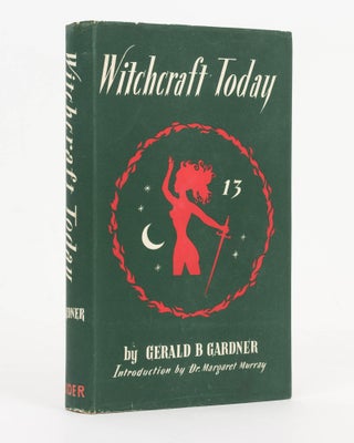 Item #126756 Witchcraft Today. Gerald Brosseau GARDNER