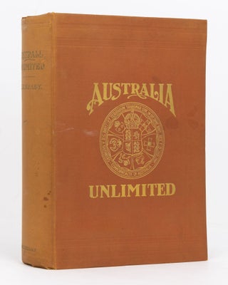 Item #126787 Australia Unlimited. Edwin James BRADY
