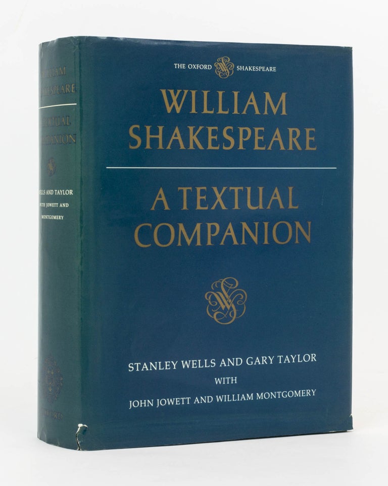 Item #126803 William Shakespeare. A Textual Companion. William SHAKESPEARE, Stanley WELLS, John JOWETT, Gary TAYLOR, William MONTGOMERY.