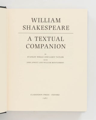 William Shakespeare. A Textual Companion